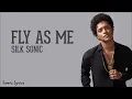 Fly As Me - Bruno Mars, Anderson  Paak, Silk Sonic (Lyrics)