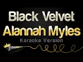 Download Lagu Alannah Myles - Black Velvet (Karaoke Version)