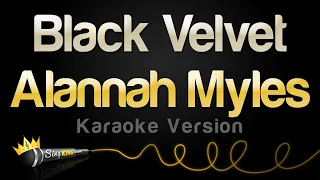 Download Alannah Myles - Black Velvet (Karaoke Version) MP3