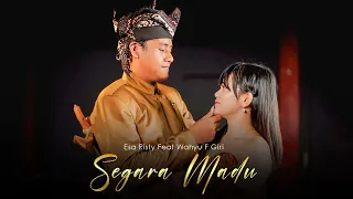 esa risty ft wahyu f giri segara madu official lirik video pepujanku kembange impenku