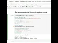 Day 73 Get address detail through python code