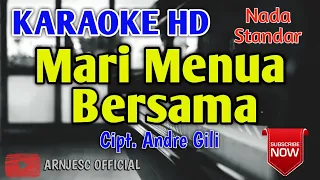 mari menua bersama andre gili karaoke lagu ambon terbaru nada standar