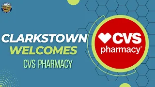 Clarkstown Welcomes CVS Pharmacy