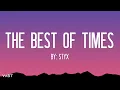 Styx - The Best Of Times (Lyrics)