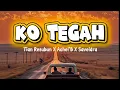 Lagu Ko Tegah - Tian Resubun X Achel’B X Saveldra (Official Audio)