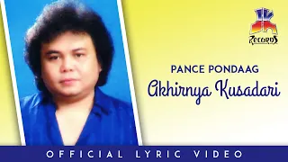 Download Pance Pondaag - Akhirnya Kusadari (Official Lyric Video) MP3