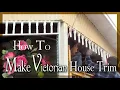 How to Make Victorian Gingerbread Fretwork Trim from Spindles for your DIY home projects
