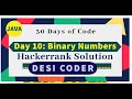 Day 10 Binary Numbers HackerRank 30 days of code programming tutorials Solution Java Coder