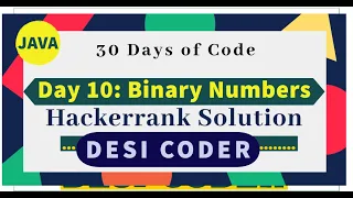 Day 10 Binary Numbers HackerRank 30 days of code programming tutorials Solution Java Coder