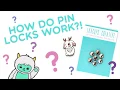 How do pin locks work