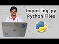 IMPORTING py PYTHON FILES - Python for Bioinformatics