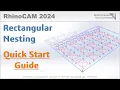 RhinoCAM 2024 Rectangular Nesting Quick Start