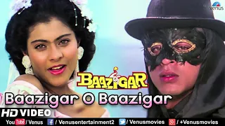 baazigar o baazigar hd video song kajol shahrukh khan