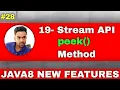 19 Stream API Stream peek method example stream peek method explain stream peek method use
