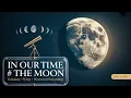 In Our Time The Moon BBC Radio