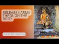 Release Karma Through the Body - Zen Master Miao Tsan