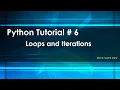 Python Tutorial Episode Loops and Iterations