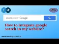 How to integrate google search in my website Easy way to improve your SEO Learning Points