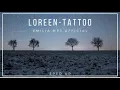 Download Lagu Loreen - Tattoo - Lyrics - Sped up