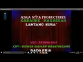 Download Lagu Karaoke Makassar Lantang Sura` || Ridwan Sau / Nada Pria Tanpa Vocal + Lidik