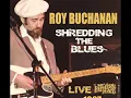 ROY BUCHANAN (1987) NY My Father's Place WBAB | Blues guitar | Music Live | Full Album
