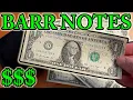 Barr Notes - Scarce 1 Dollar Bills In Pocket Change You Should Look For