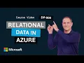 Relational data in Microsoft Azure DP-900 Episode 2
