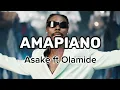 Download Lagu Asake - Amapiano ft Olamide (Lyrics)