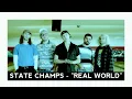Download Lagu State Champs - Real World (Official Music Video)