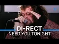 Download Lagu Di-Rect - Need You Tonight (INXS cover live) | De Veronica Ochtendshow met Giel