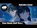 Download Lagu 🎹 Detective Conan - Case Closed ~Soft Ver.~ Piano Cover (w/ Sheet Music)
