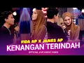 Download Lagu Fida AP X James AP - Kenangan Terindah (Official Music Video) | Live Version