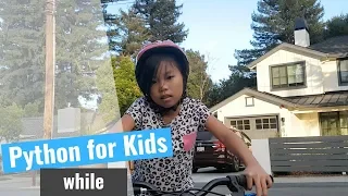 Python for Kids - While
