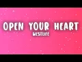 Lagu Westlife - Open Your Heart (Lyrics)