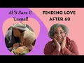 Lagu I Thought Love was over after 60 #seniordating 