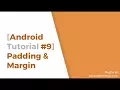 Android Tutorial Padding and Margin