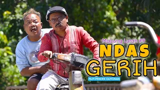 NDAS GERIH // EPISODE 155