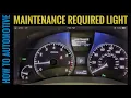 How To Reset Maintenance Required Light On A Lexus RX350