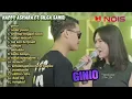 Lagu HAPPY ASMARA X GILGA SAHID \