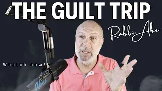 how to stop feeling guilty kabbalahs key to get free