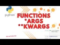 Python function arbitrary arguments python args or kwargs