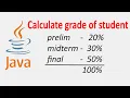 Calculate Grade of Student from prelim to final in Java language programming