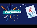 LEARN Java Variables in 10 Minutes FLAT