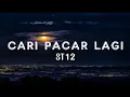 Download Lagu Cari Pacar Lagi - ST12 (Lirik)