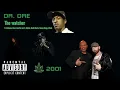 The Watcher Dr Dre - ft. Eminem, Jay-Z, J.Cole, Snoop Dogg, Rakim, Truth Hurts, Knoc-turn'al