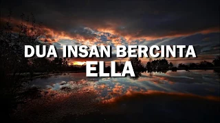 Download Dua Insan Bercinta (Lirik) - Ella MP3