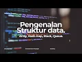 Struktur data Array Hashmap Stack Queue