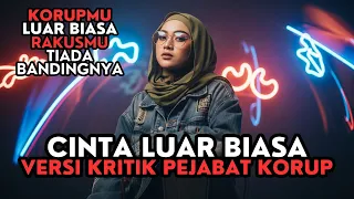 cinta luar bisa versi kritik pejabat korup