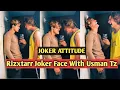 Rizxtarr Joker Attitude Video | Joker Face With Usman Tz | Joker face Live | All Rounder Danish