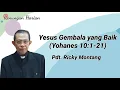 Lagu Yesus Gembala yang Baik, Yohanes 10:1-21 (@ Pdt Ricky Montang)